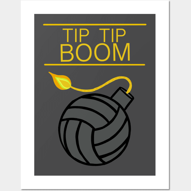 Tip Tip Boom Volleyball Shirt Wall Art by SpringBird